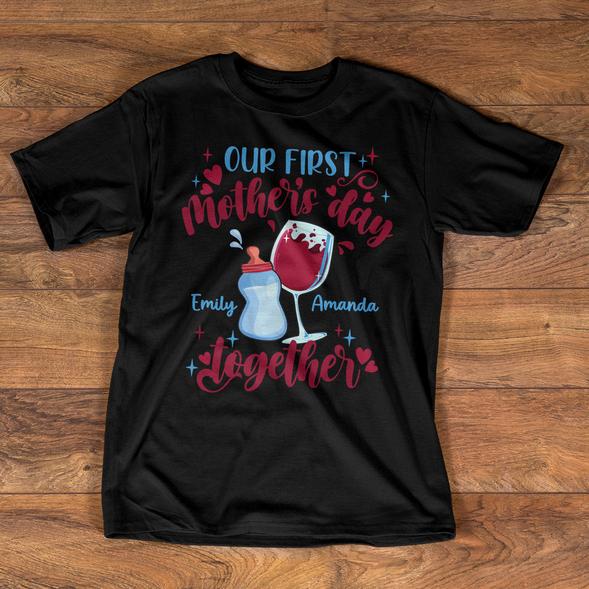 Our First Mother's Day Togethe | Personalized Classic Unisex T-shirt