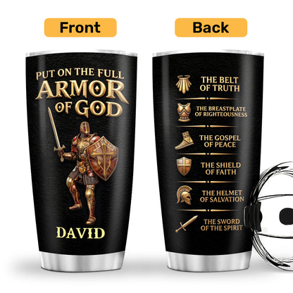 Put On The Full Armor Of God | Personalized Stainless Steel Tumbler