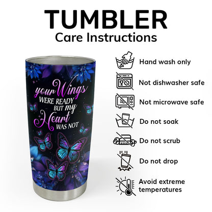 Your Wings Were Ready | Personalized Stainless Steel Tumbler JSSSTHLH1373TA