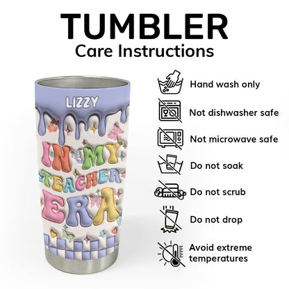 In My Teacher Era | Personalized Stainless Steel Tumbler SSTHA06