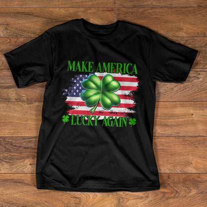 Make America Lucky Again | Personalized Classic Unisex T-shirt