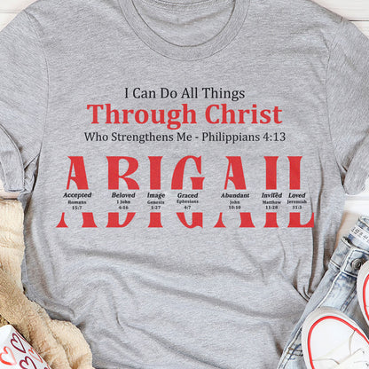 I Can Do All Things Through Christ Who Strengthens Me | Personalized Classic Unisex T-shirt