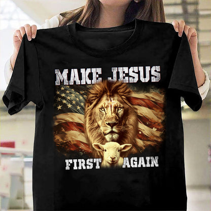 Make Jesus First Again | Classsic Unisex T-shirt