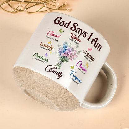 God Says I Am  | Personalized Pottery Mug