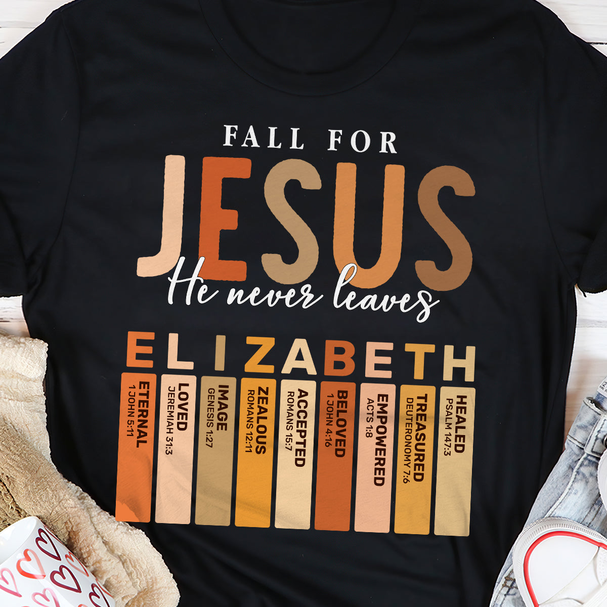 Fall for Jesus He Never Leaves | Personalized 2D Unisex T-shirt