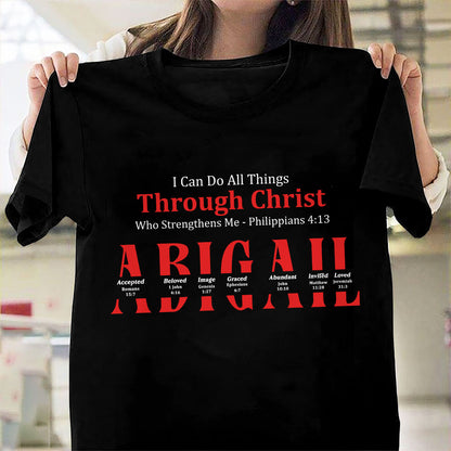 I Can Do All Things Through Christ Who Strengthens Me | Personalized Classic Unisex T-shirt