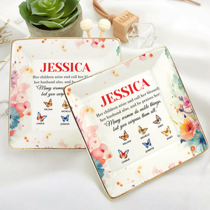 Many Women Do Noble Things, But You Surpass Them All | Personalized Ceramic Ring Dish Square