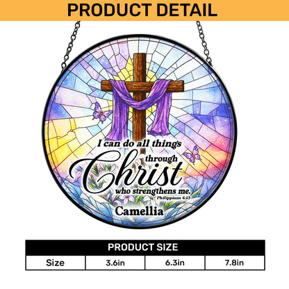 I Can Do All Things Through Christ | Personalized Stained Glass Window Hanging Suncatcher