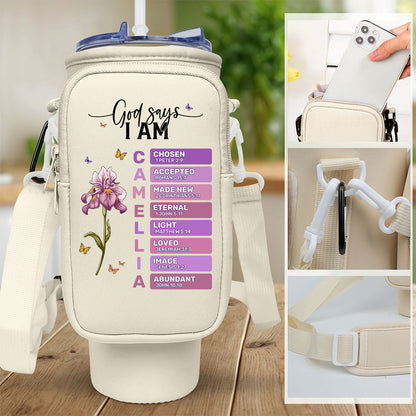 God Says I Am | Personalized Tumbler Holder Bag
