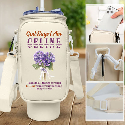God Says I Am | Personalized Tumbler Holder Bag