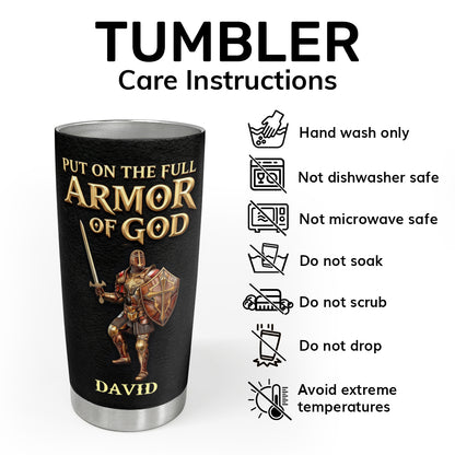 Put On The Full Armor Of God | Personalized Stainless Steel Tumbler