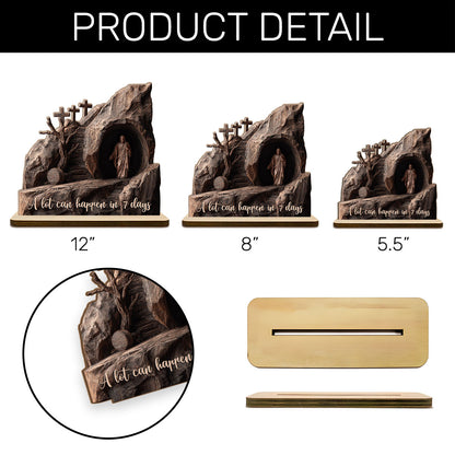 A Lot Can Happen In 7 Days |  2-Layer Wood Plaque With Flat Base