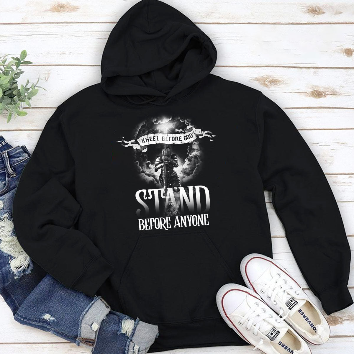 Kneel Before God, Stand Before Anyone - Christian Unisex Hoodie NUHN257