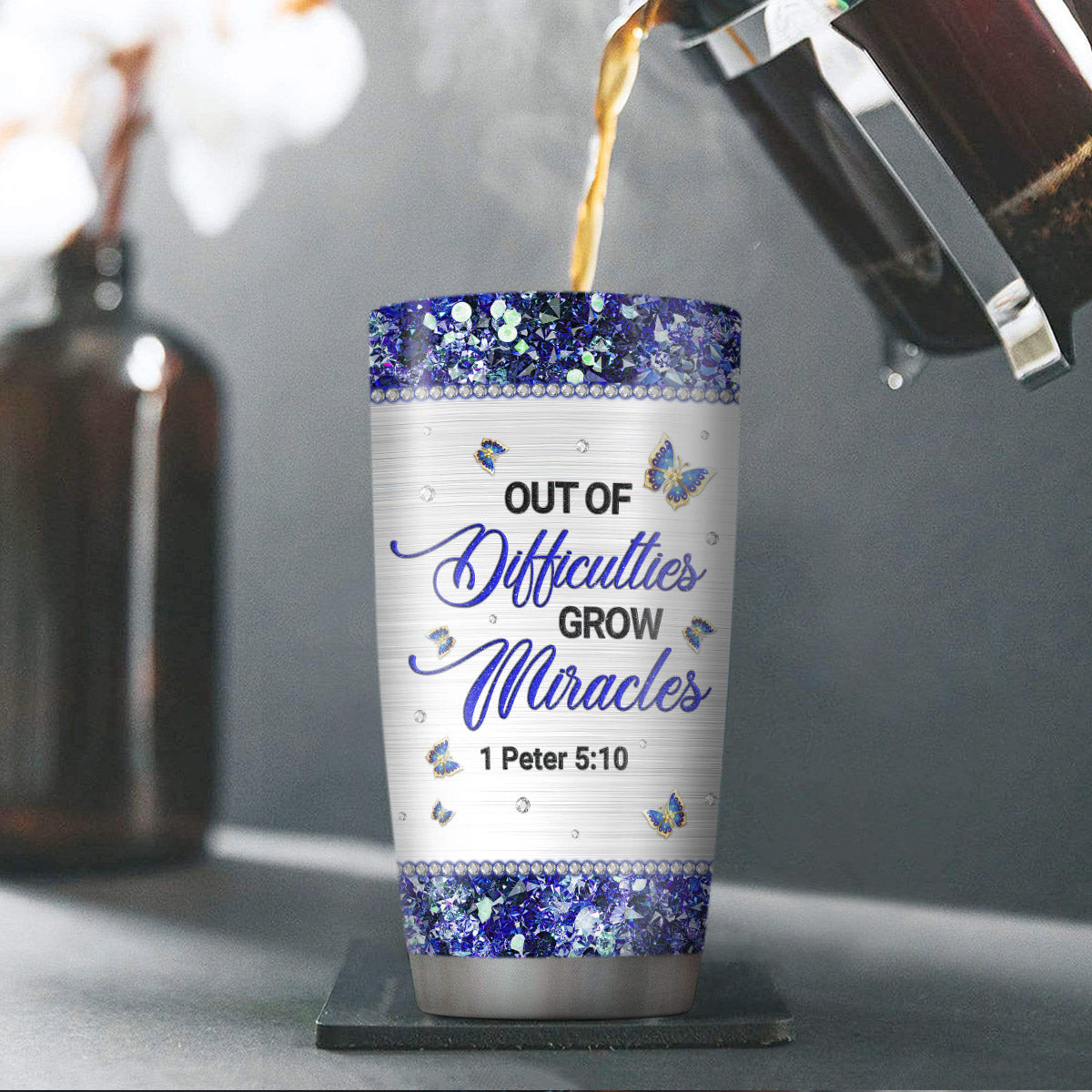Gorgeous Personalized Floral Butterfly Stainless Steel Tumbler 20oz - Out Of Difficulties, Grow Miracles NUA1571