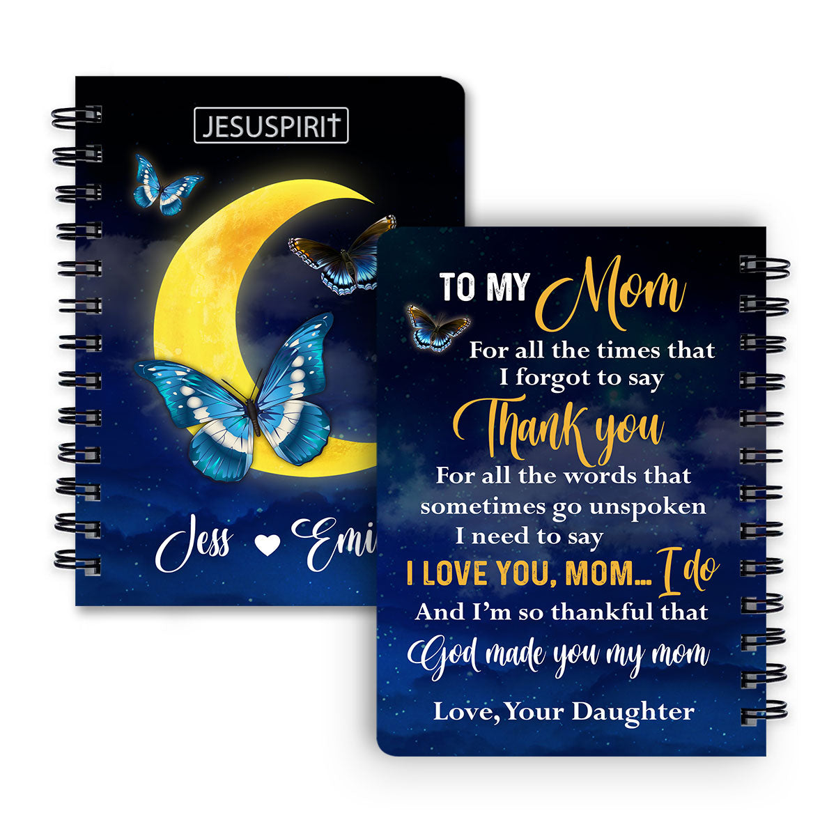 Stunning Personalized Butterfly Spiral Journal - I’m So Thankful That God Made You My Mom HIHN322
