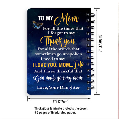 Stunning Personalized Butterfly Spiral Journal - I’m So Thankful That God Made You My Mom HIHN322