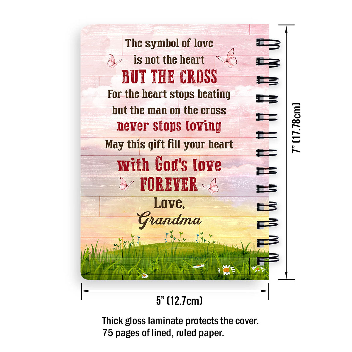 May This Gift Fill Your Heart With God’s Love Foreve - Adorable Personalized Spiral Journal HIHN171