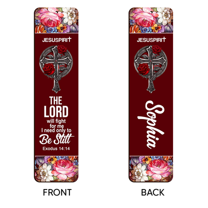 Beautiful Personalized Wooden Bookmarks - The Lord Will Fight For Me I Need Only To Be Still BM23