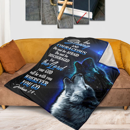 Jesuspirit | Joshua 1:9 | Be Strong And Courageous | Attractive Fleece Blanket | Wolf And Cross FBH619