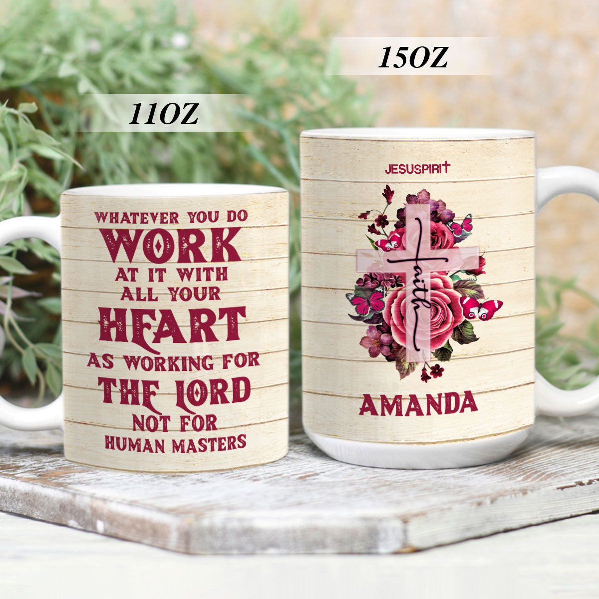 Jesuspirit | Whatever You Do Work At It With All Your Heart | Faith Cross & Rose | Personalized White Ceramic Mug HN135