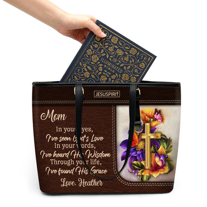In Your Words, I?ve Heard His Wisdom - Sweet Personalized Large Leather Tote Bag NUHN370
