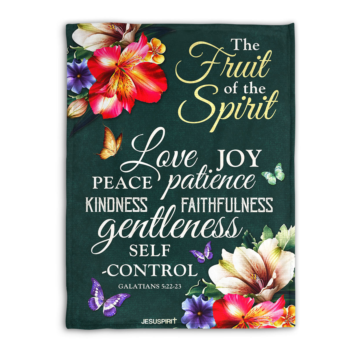Jesuspirit | Galatians 5:22-23 | The Fruit Of The Spirit | Scripture Gifts For Christ Family | Fleece Blanket FBHN648