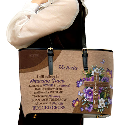 Stunning Personalized Flower Leather Tote Bag - I Still Believe In Amazing Grace NUH269