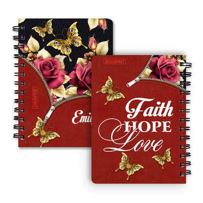 Gorgeous Personalized Rose Spiral Journal - Faith, Hope, Love I06
