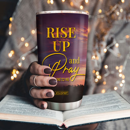 Must-Have Personalized Stainless Steel Tumbler 20oz - Rise Up And Pray H10