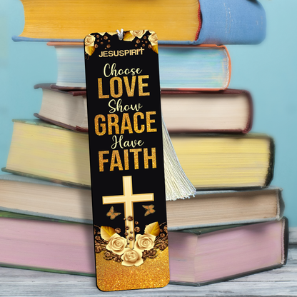 Choose Love, Show Grace, Have Faith - Personalized Wooden Bookmarks BM28