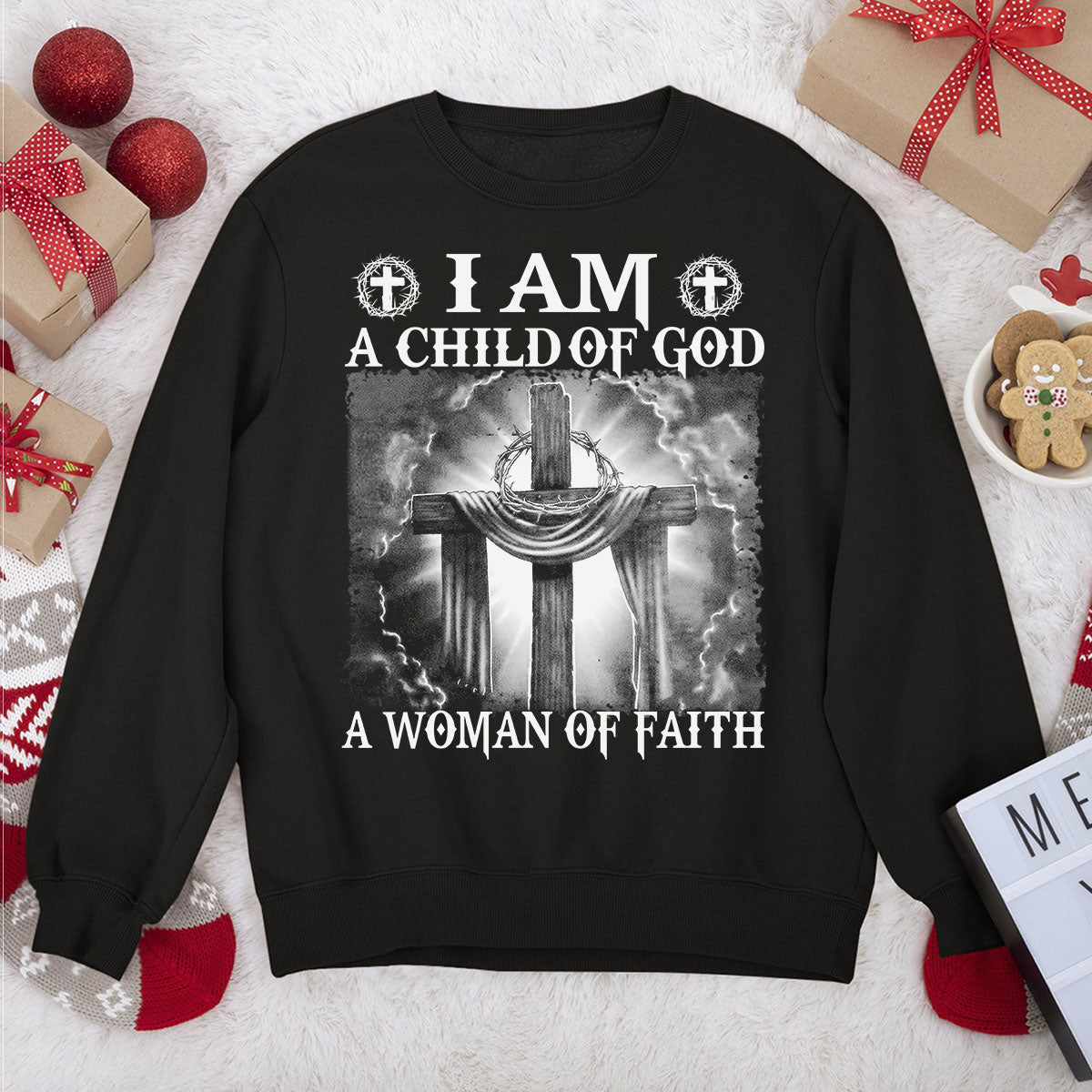 Unique Christian Unisex Sweatshirt -  I Am A Woman Of Faith NUM256