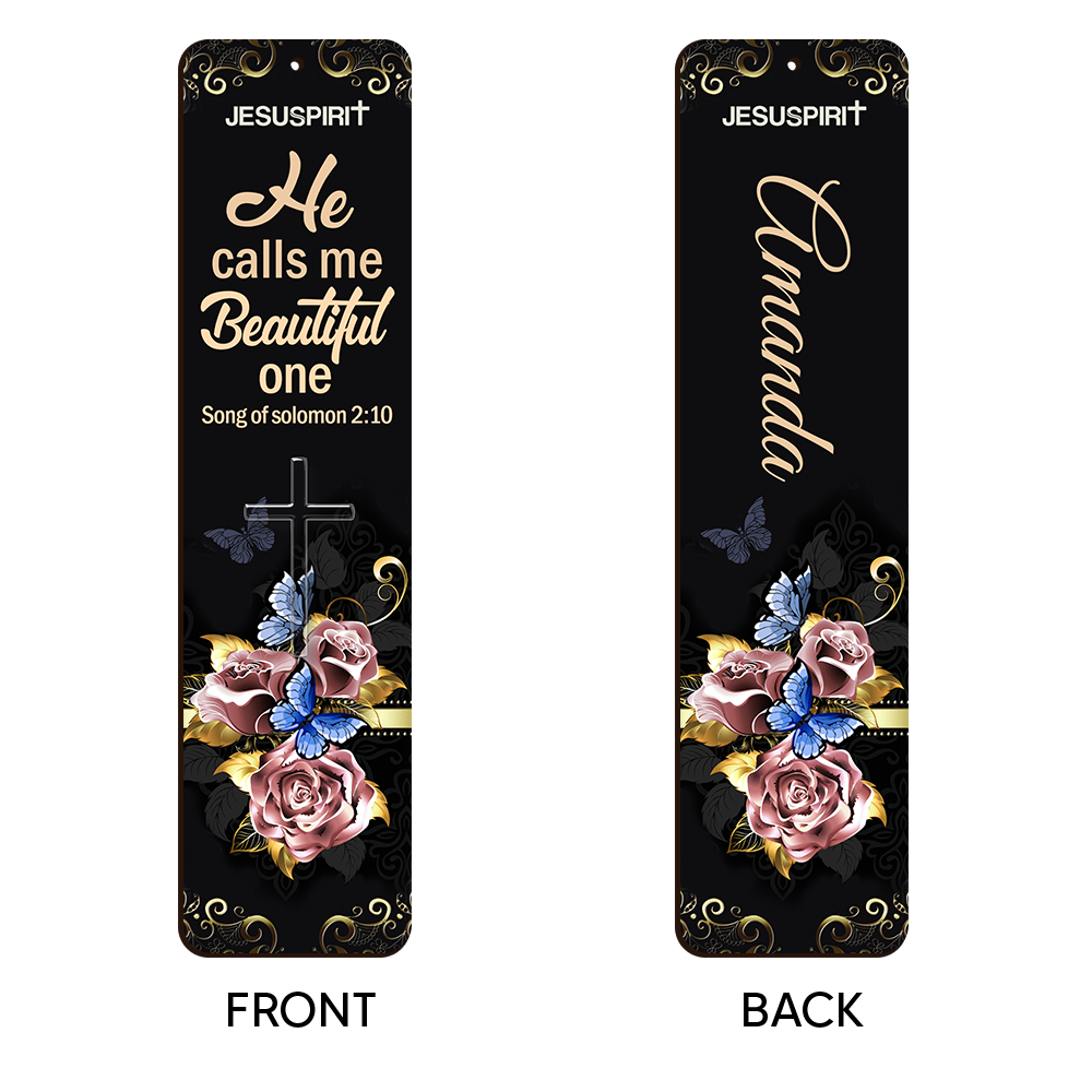 He Calls Me Beautiful One - Special Personalized Wooden Bookmarks BM27
