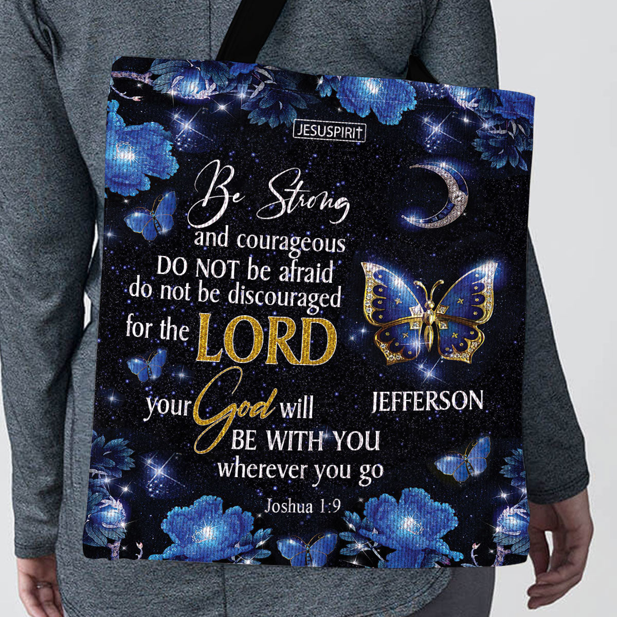 Awesome Personalized Tote Bag - Be Strong And Courageous NM143B