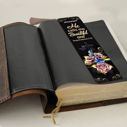 He Calls Me Beautiful One - Special Personalized Wooden Bookmarks BM27