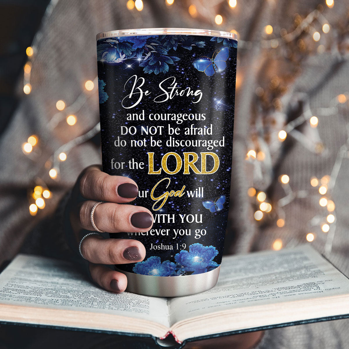 Special Personalized Stainless Steel Tumbler 20oz - Do Not Be Afraid, Do Not Be Discouraged NM143B