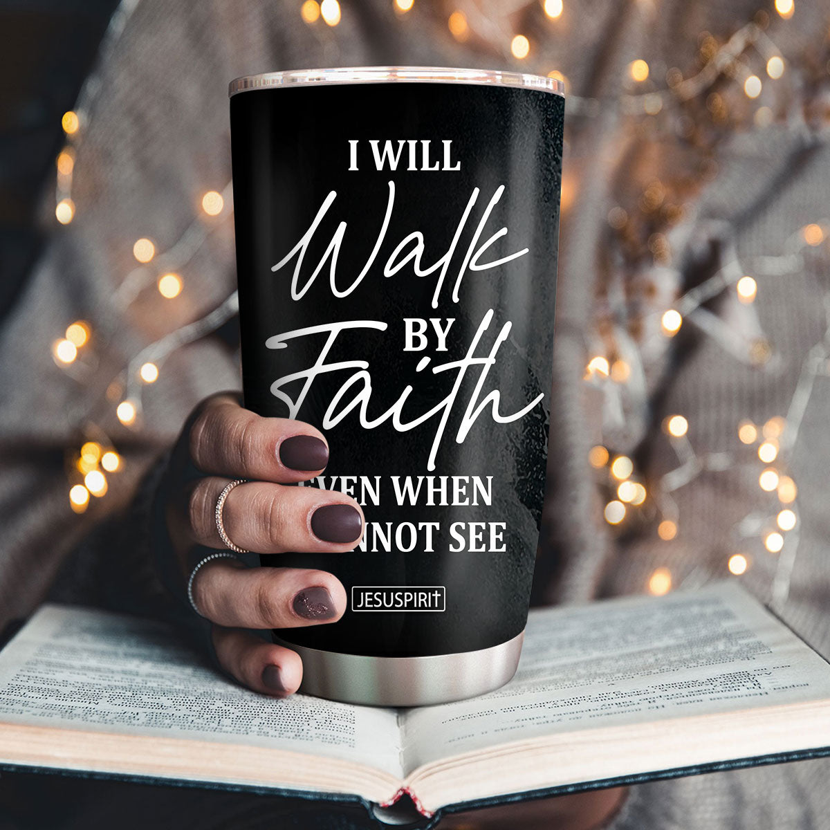 Must-Have Personalized Stainless Steel Tumbler 20oz - I Will Walk By Faith Even I Cannot See NUH262