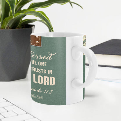 Blessed Is The One Who Trusts In The Lord - Pretty Personalized Daisy White Ceramic Mug NUM311