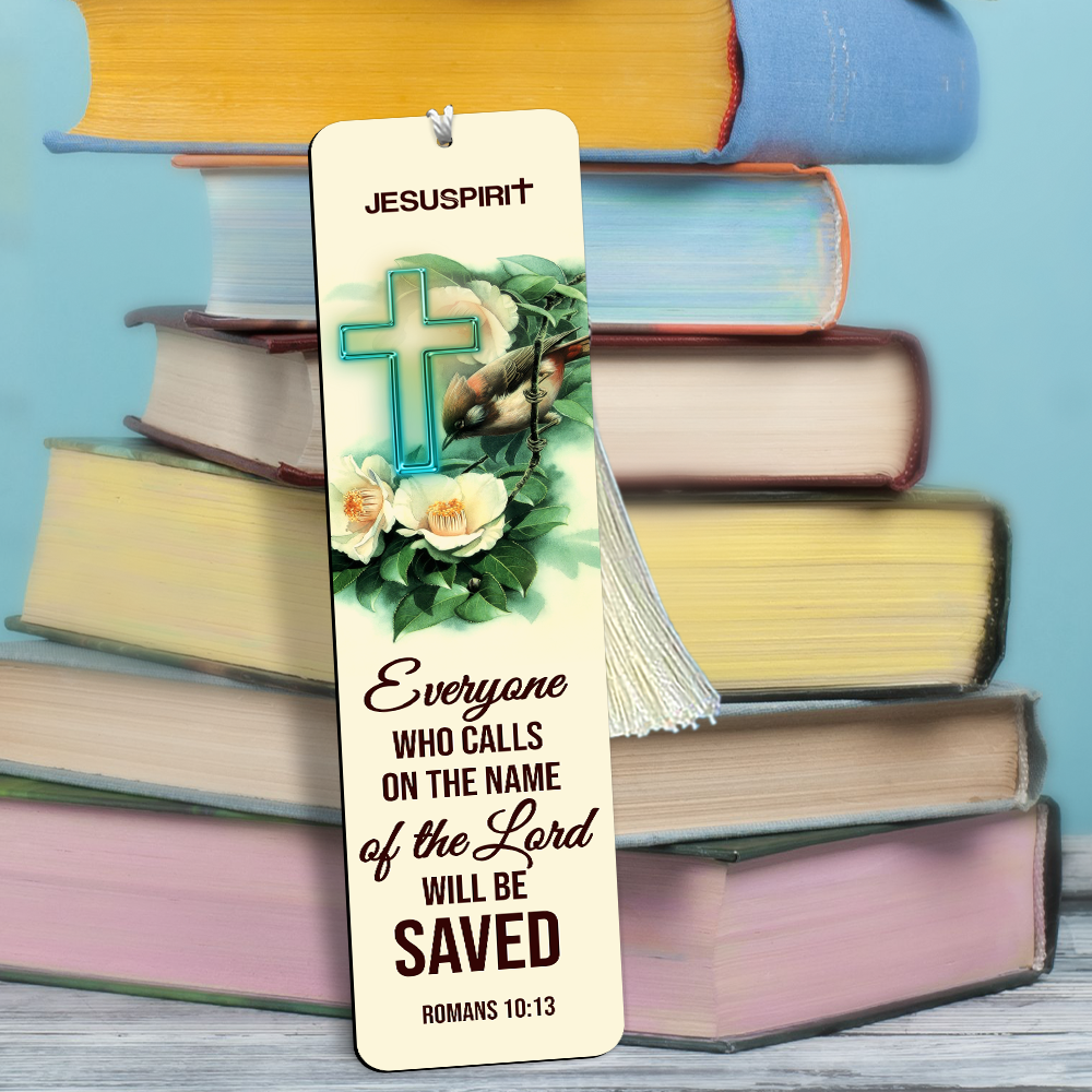 Everyone Who Calls On The Name Of The Lord Will Be Saved - Meaningful Personalized Wooden Bookmarks BM24