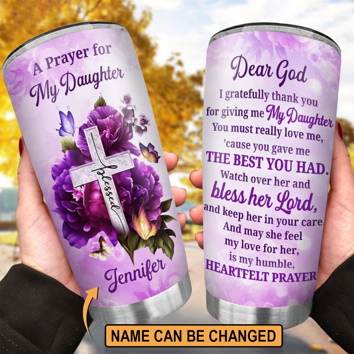 Jesuspirit | A Prayer For My Daughter | Personalized Stainless Steel Tumbler 20oz | Inspirational Gift For Christian Daughter SSTHN697B